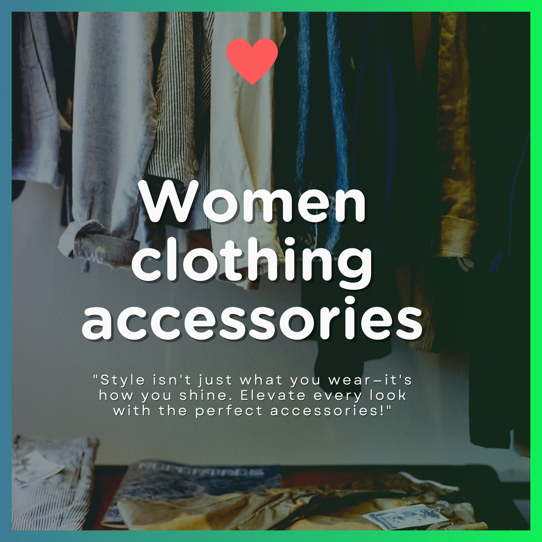 Women clothing Accessories